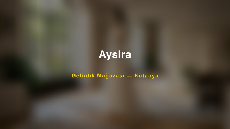 Aysira — Kütahya Kır Düğünü Mekanı Rehberi